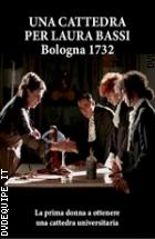 Una Cattedra Per Laura Bassi - Bologna 1732