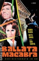 Ballata Macabra - Special Edition - Restaurato In HD (Horror D'Essai) (2 Dvd)