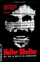 Helter Skelter - Bel Air - La Notte Del Massacro - Special Edition (Horror d'Ess