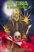 Zio Tibia - Il Documentario