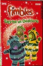 Fimbles - Esprimi Un Desiderio 