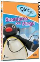 Pingu. Suoniamo Con Pingu