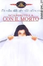 Scappatella Con Il Morto