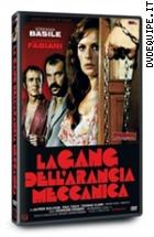 La Gang Dell'arancia Meccanica - Edizione Limitata 999 Copie (V.M. 18 Anni)