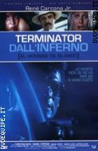 Terminator Dall'inferno - Edizione Limitata 999 Copie