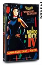 Il Mondo Di Notte IV - Siamo Fatti Cos�... Aiuto! - Edizione Limitata 999 copie 