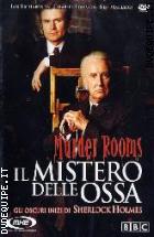 Murder Rooms: Gli Oscuri Inizi Di S. Holmes - Il Mistero Delle Ossa