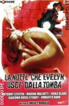 La Notte Che Evelyn Usci Dalla Tomba