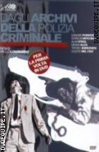 Dagli Archivi Della Polizia Criminale