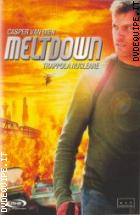 Meltdown - Trappola Nucleare 