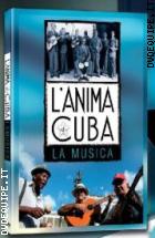 L'Anima Di Cuba. La Musica (DVD + Libro + CD)