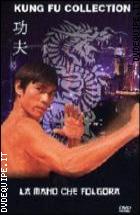 La Mano Che Folgora (kung Fu Collection)