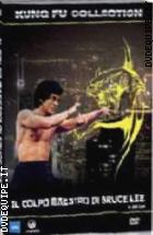 Il Colpo Maestro Di Bruce Lee ( Kung Fu Collection) 