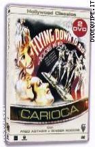 Carioca ( Hollywood Classics ) (2 Dvd)