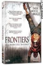 Frontiers - Ai confini dell'inferno ( V.M. 18 anni )