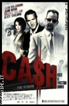 Cash - Fate Il Vostro Gioco