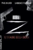 Bobby Z - Il Signore Della Droga