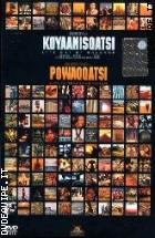 Koyaanisqatsti E Powaqqatsi