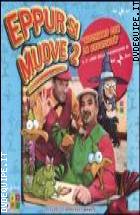 Eppur Si Muove VOL 2 (Dvd + Libro)