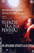 Silenzio Tra Due Pensieri