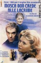 Mosca Non Crede Alle Lacrime