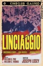 Linciaggio (Cineclub Classico)