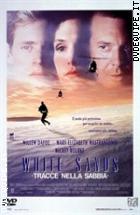 White Sands - Tracce Nella Sabbia