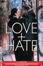 Love + Hate