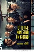 Otto Ore Non Sono Un Giorno (3 Dvd)