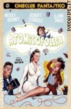 Atomicofollia (Cineclub Fantastico)