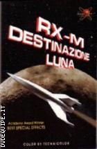 RX-M Destinazione Luna 