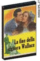 La Fine Della Signora Wallace