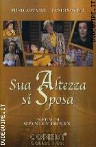 Sua Altezza Si Sposa (Comedy Collection)