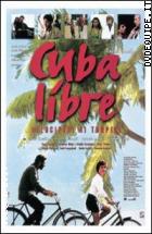 Cuba Libre - Velocipedi Ai Tropici