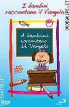 I Bambini Raccontano Il Vangelo