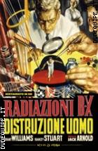 Radiazioni B X: Distruzione Uomo - Restaurato in HD (Sci-Fi d'Essai)