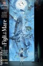 I Figli Del Mare - Edizione Speciale - First Press Ltd Ed ( Blu - Ray Disc )