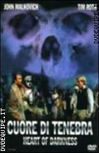 Cuore Di Tenebra - Heart Of Darkness