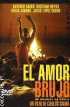 El Amor Brujo ( Carlos Saura Collection)