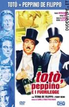 Tot, Peppino E I Fuorilegge