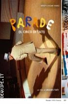 Parade (Il Circo Di Tati)