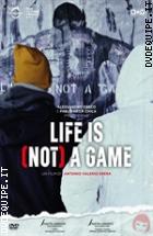 Life Is (Not) A Game