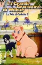 La Grande Avventura Di Wilbur - La Tela Di Carlotta 2