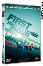 First - Fino All'ultima Staccata