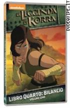 La Leggenda Di Korra - Libro Quarto: Bilancio - Vol. 1