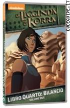 La Leggenda Di Korra - Libro Quarto: Bilancio - Vol. 2