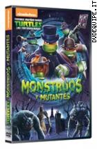 I Racconti Delle Teenage Mutant Ninja Turtles - Mostri E Mutanti