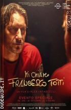 Mi Chiamo Francesco Totti