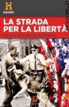 La Strada Per La Libert� (Dvd + Booklet) (History Channel)