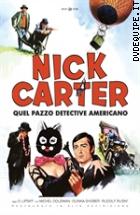 Nick Carter, Quel Pazzo Detective Americano - Restaurato In HD (Noir D'Essai)